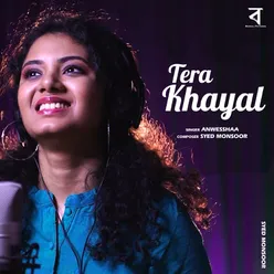 Tera Khayal